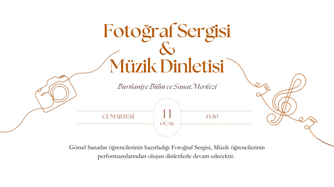 Fotoğraf Sergisi ve Müzik Dinletisi