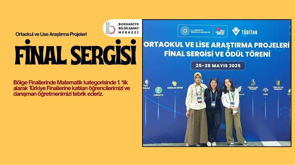 Tübitak Lise Araştırma Projeleri  Yarışması Türkiye Finallerinde Yerimizi Aldık.
